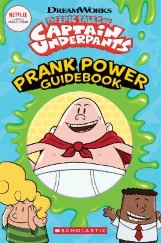 Captain Underpants Guidebook