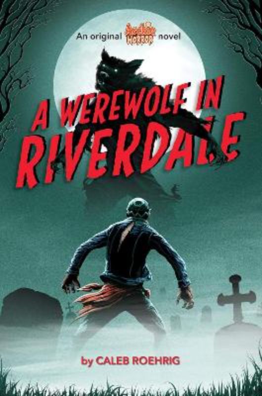 A Werewolf In Riverdale #1