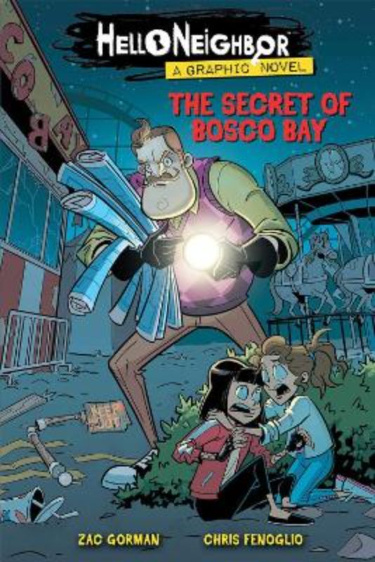 The Secret Of Bosco Bay (Hello Neighbor: Graphic Novel #1)