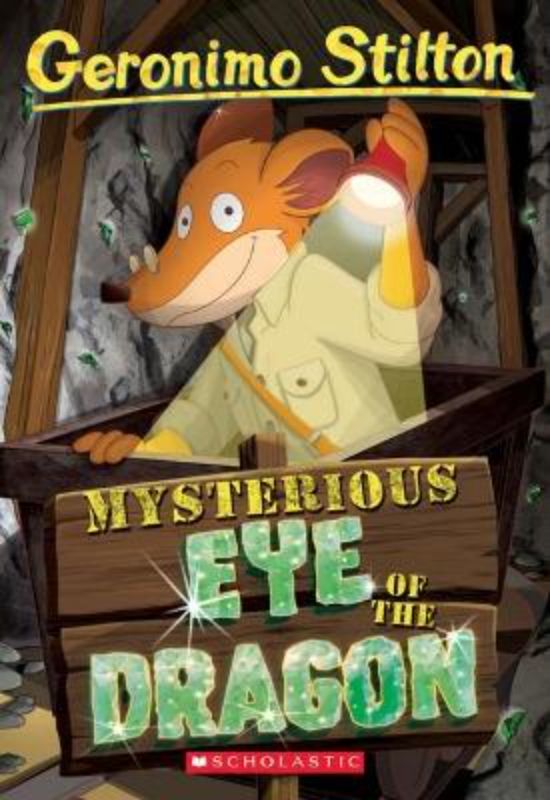 Mysterious Eye Of The Dragon (Geronimo Stilton #78)