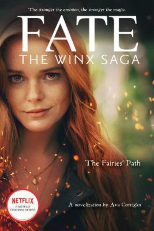 The Fairies' Path (Fate: The Winx Saga #1)