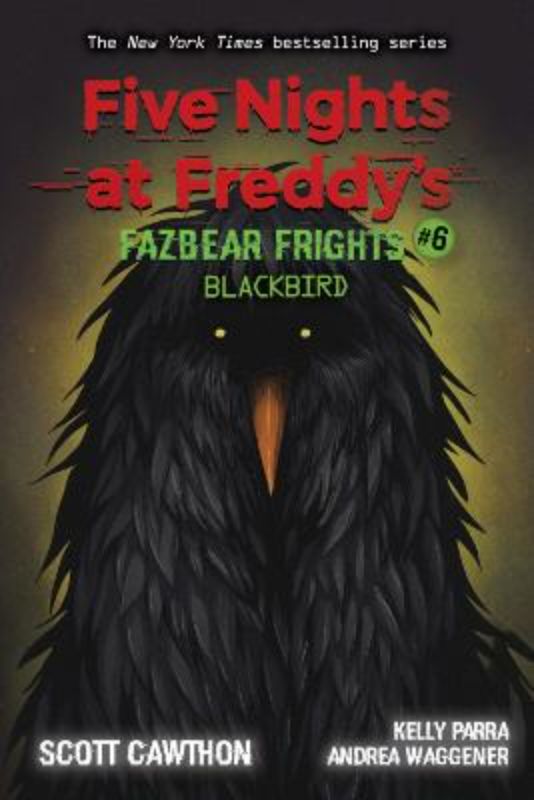 Blackbird (Fazbear Frights #6)
