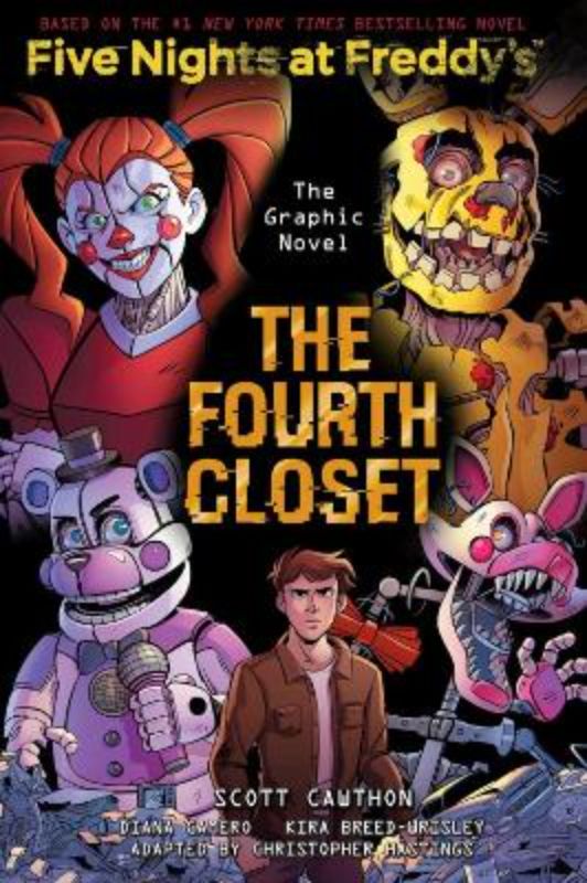 The Fourth Closet Five Nights At Freddy's Graphic Novel #3