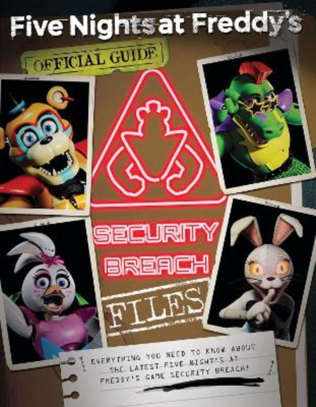 Official Guide: Security Breach (Five Night's At Freddy's)