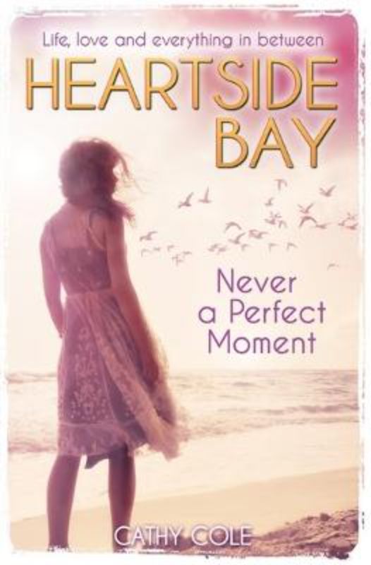 Heartside Bay #5: Never A Perfect Moment