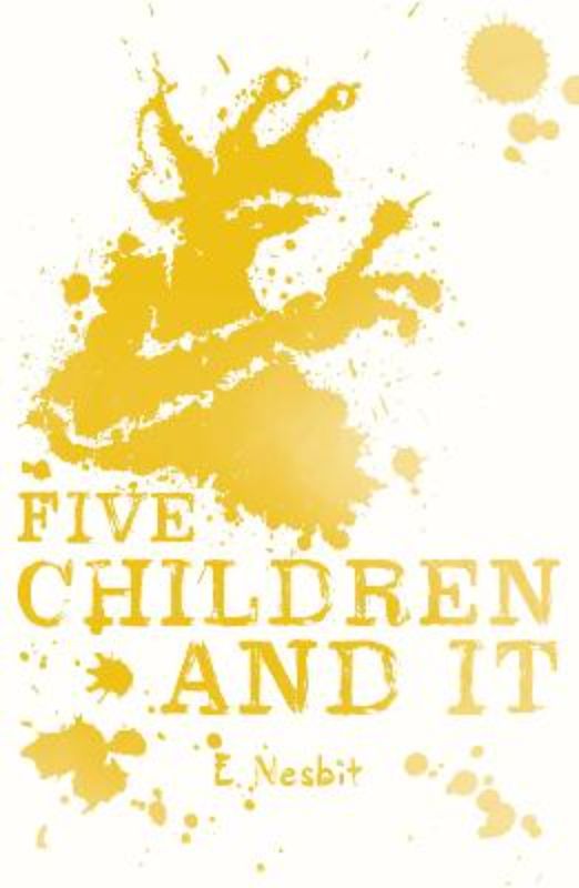 Scholastic Classics: Five Children And It