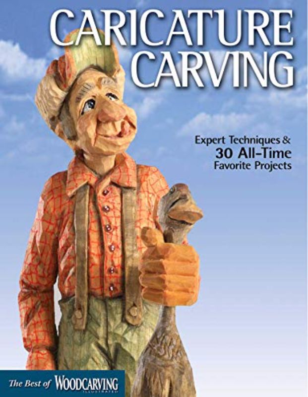 Caricature Carving: Expert Techniques and 30 All-Time Favorite Projects (Fox Cha