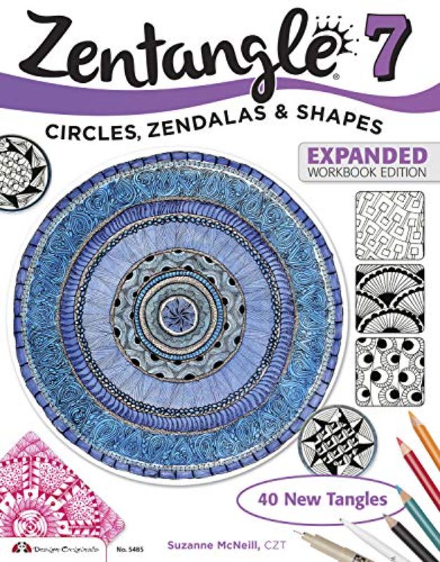Zentangle 7: Inspiring Circles, Zendalas and Shapes