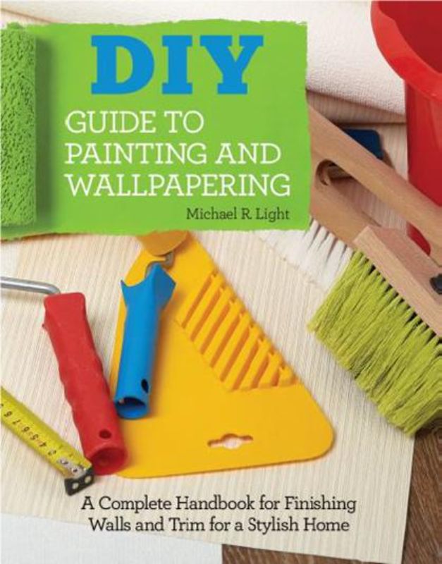 DIY Guide to Painting and Wallpapering