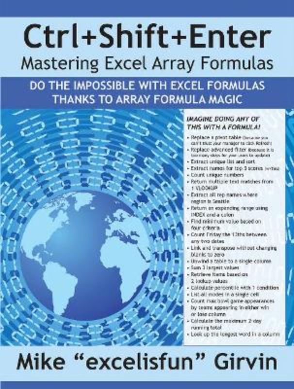 Ctrl+Shift+Enter Mastering Excel Array Formulas