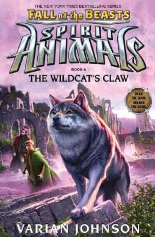 Spirit Animals Fall Beasts #6: The Wildcats Claw
