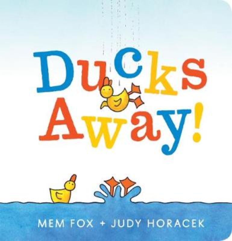 Ducks Away Board Book