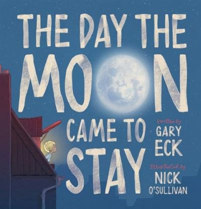 The Day the Moon Came to Stay