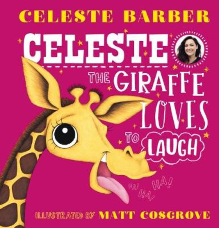 Celeste Giraffe Loves To Laugh