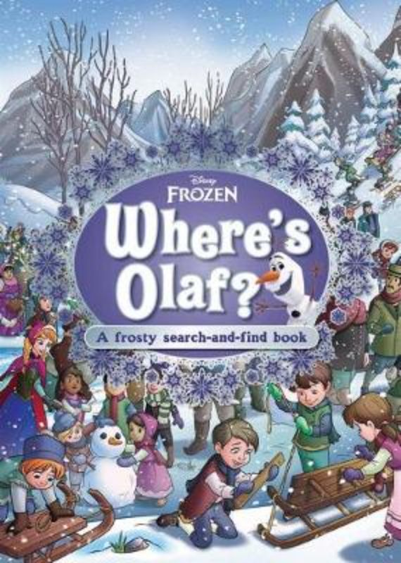 Wheres Olaf? A Frosty Search-And-Find Book (Disney: Frozen)