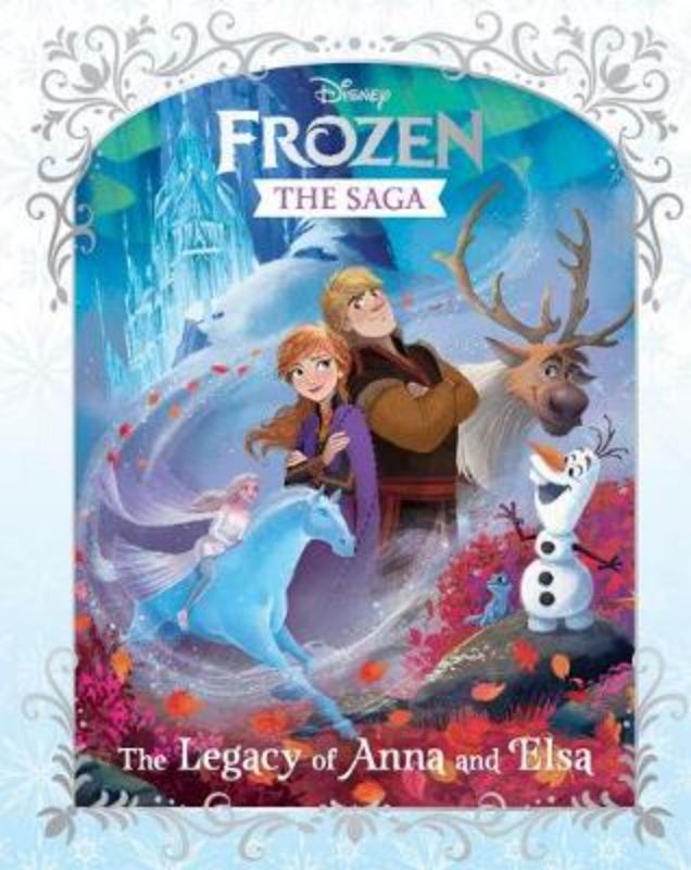 Frozen The Saga: The Legacy Of Anna And Elsa (Disney)