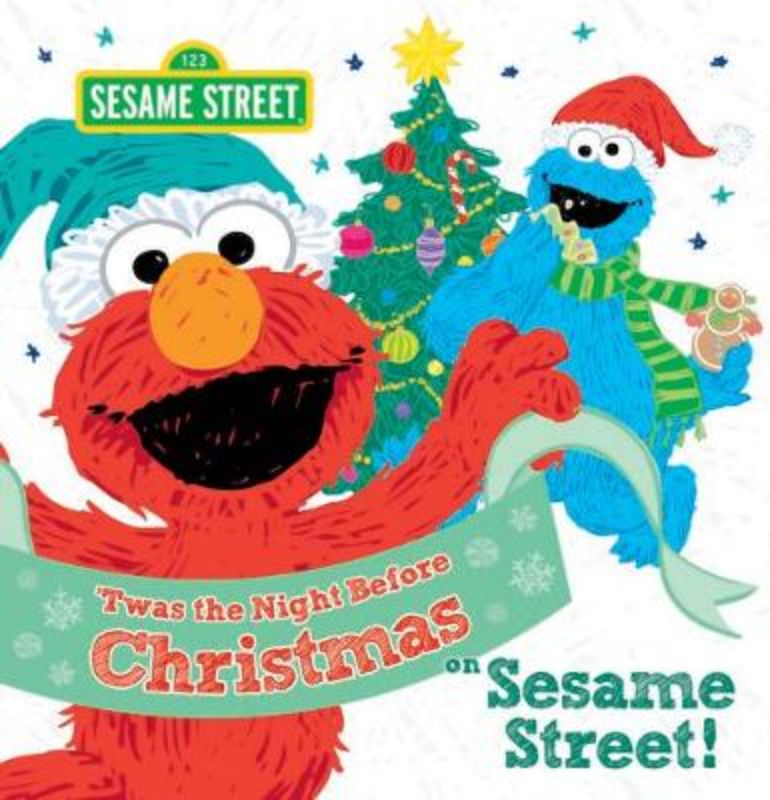 TWAS THE NIGHT BEFORE CHRISTMAS ON SESAME STREET!