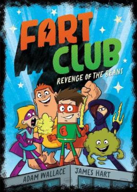 Revenge Of The Beans (Fart Club #1)