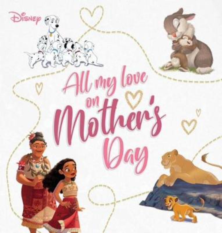 Disney All My Love Mothers Day