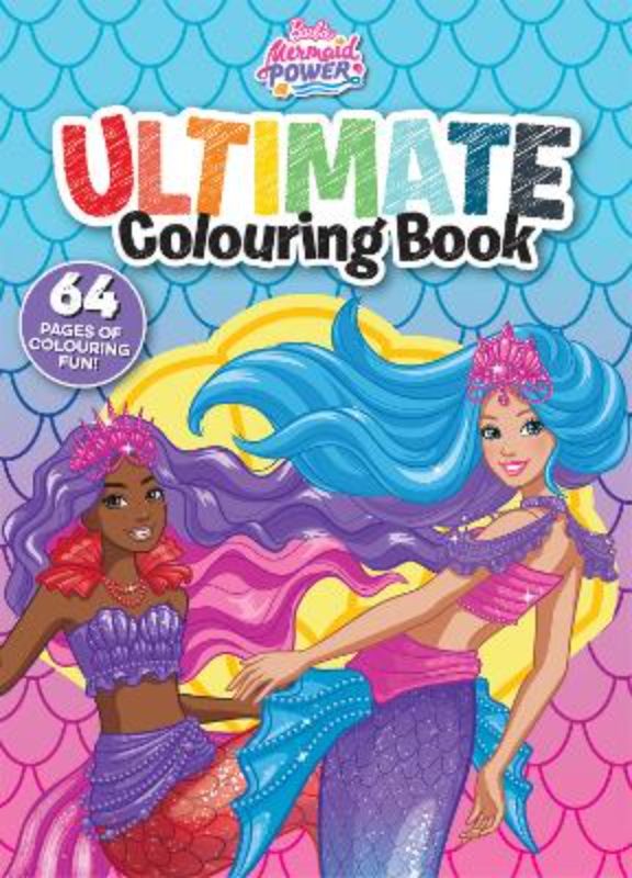 Barbie Mermaid Power: Ultimate Colouring Book (Mattel)