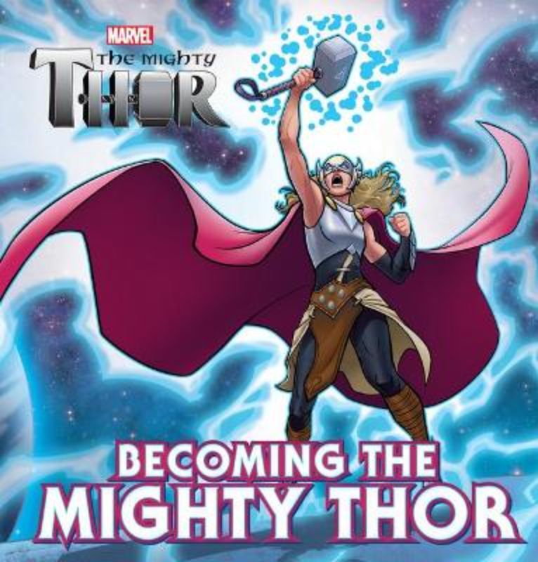 Becoming The Mighty Thor