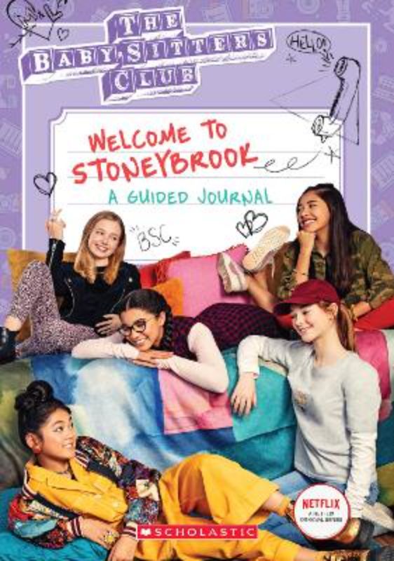 The Baby-Sitters Club Welcome To Stoneybrook: A Guided Journal