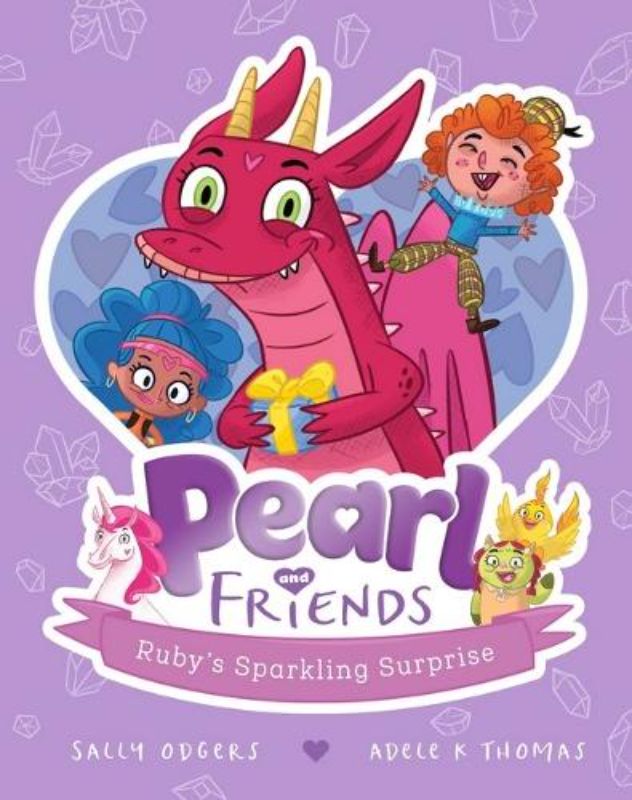 Ruby's Sparkling Surprise (Pearl and Friends #1)