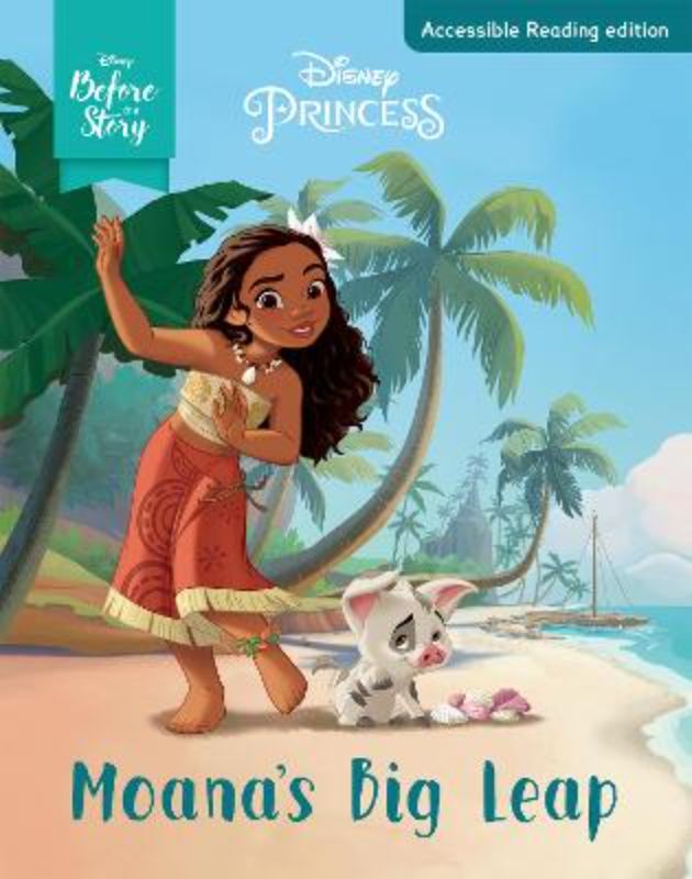 Moana's Big Leap (Dyslexia-Friendly)