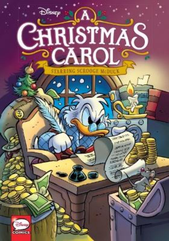 A CHRISTMAS CAROL: STARRING SCROOGE Mcduck (DISNEY: GRAPHIC NOVEL)