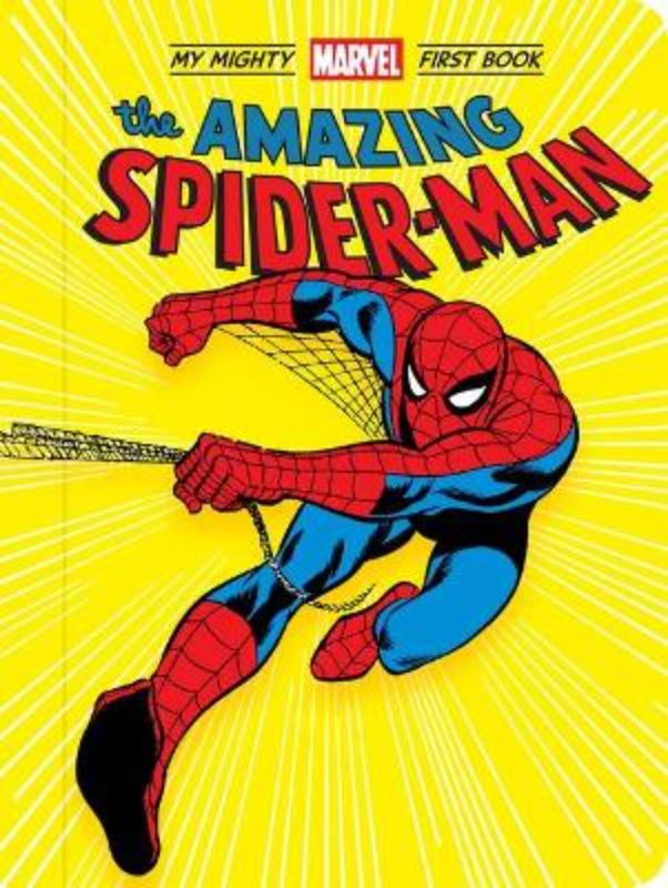 My Mighty Marvel First Book: The Amazing Spider-Man