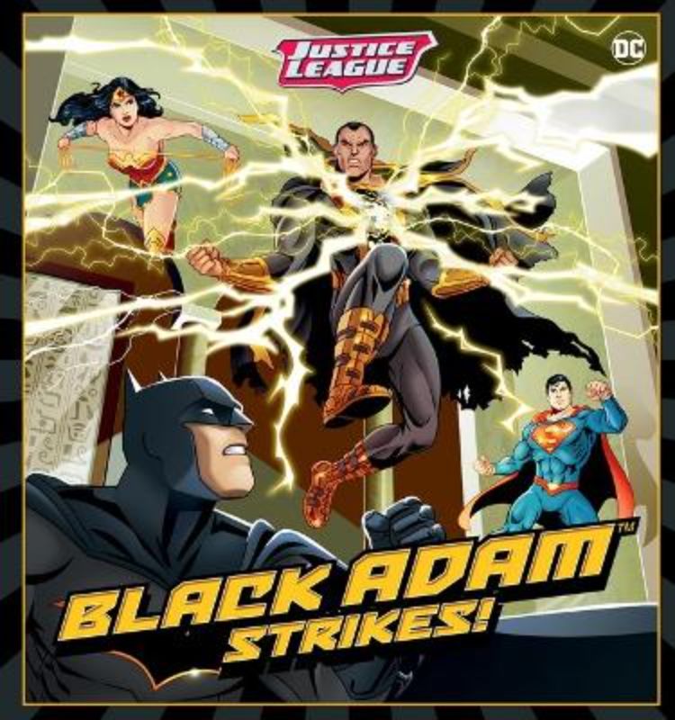 Justice League: Black Adam Strikes! (Dc Comics: Deluxe Storybook)