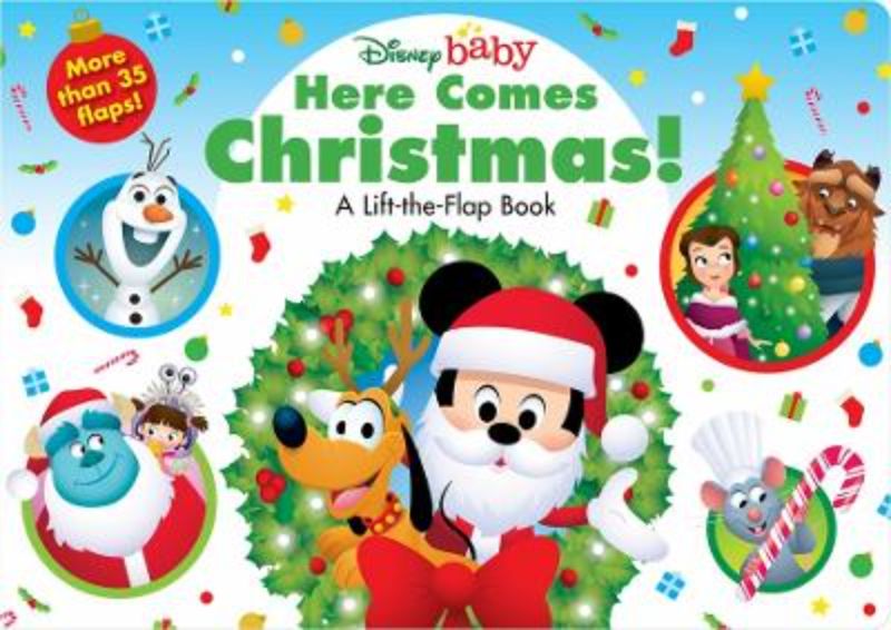 Here Comes Christmas! (Disney Baby: A Lift-The-Flap Book)