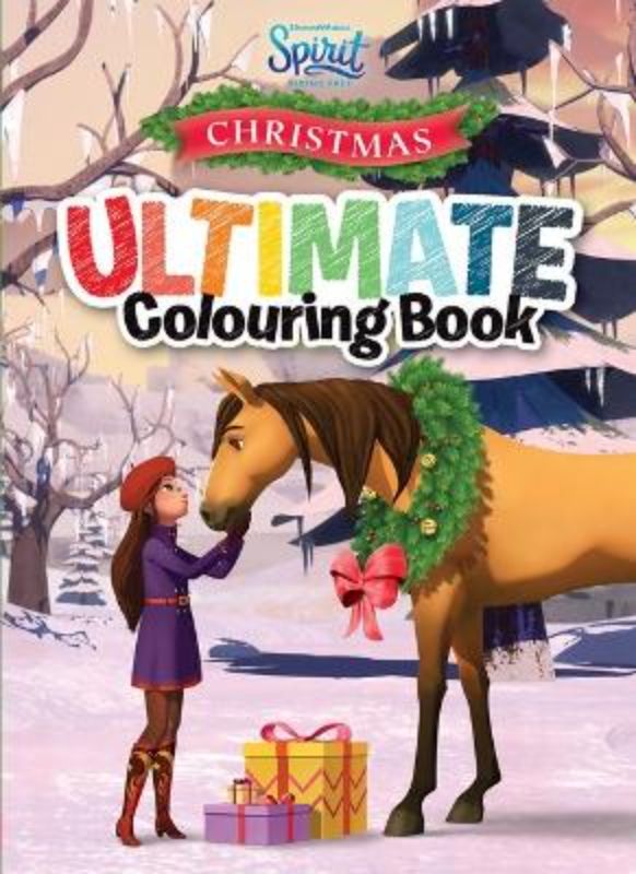 Spirit Riding Free: Christmas Ultimate Colouring Book (Dreamworks) 2022