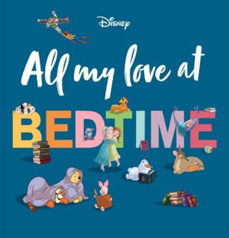 All My Love At Bedtime Disney