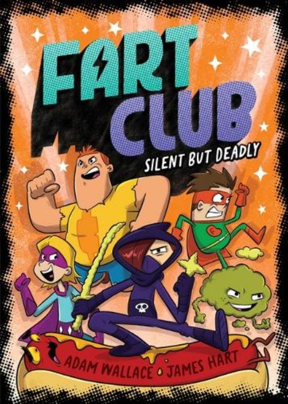 Silent but Deadly (Fart Club #3)