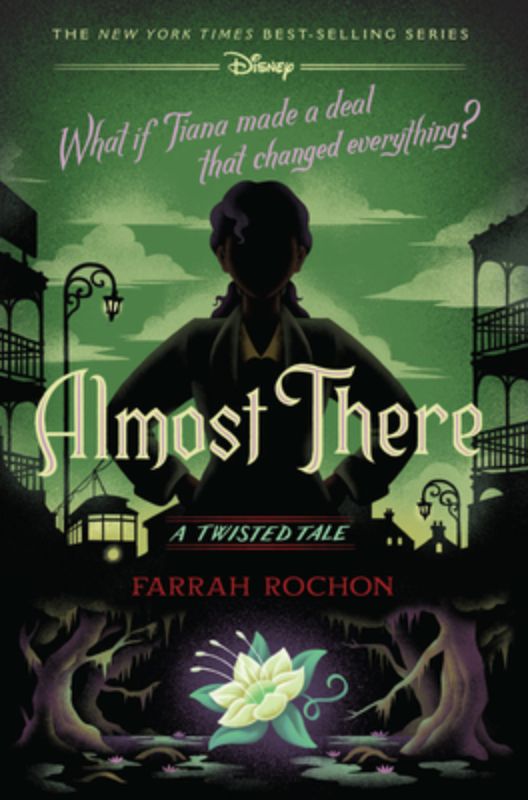 Almost There (Disney: A Twisted Tale #13)