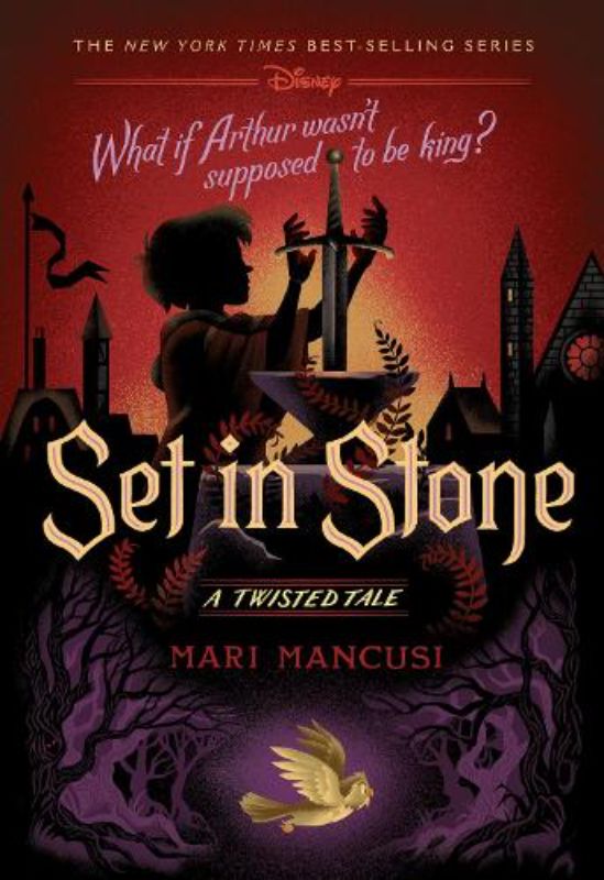 Set in Stone (Disney: a Twisted Tale #15)
