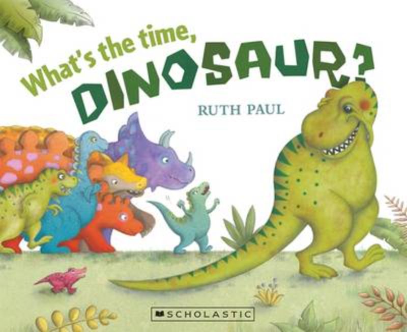 What's The Time, Dinosaur?