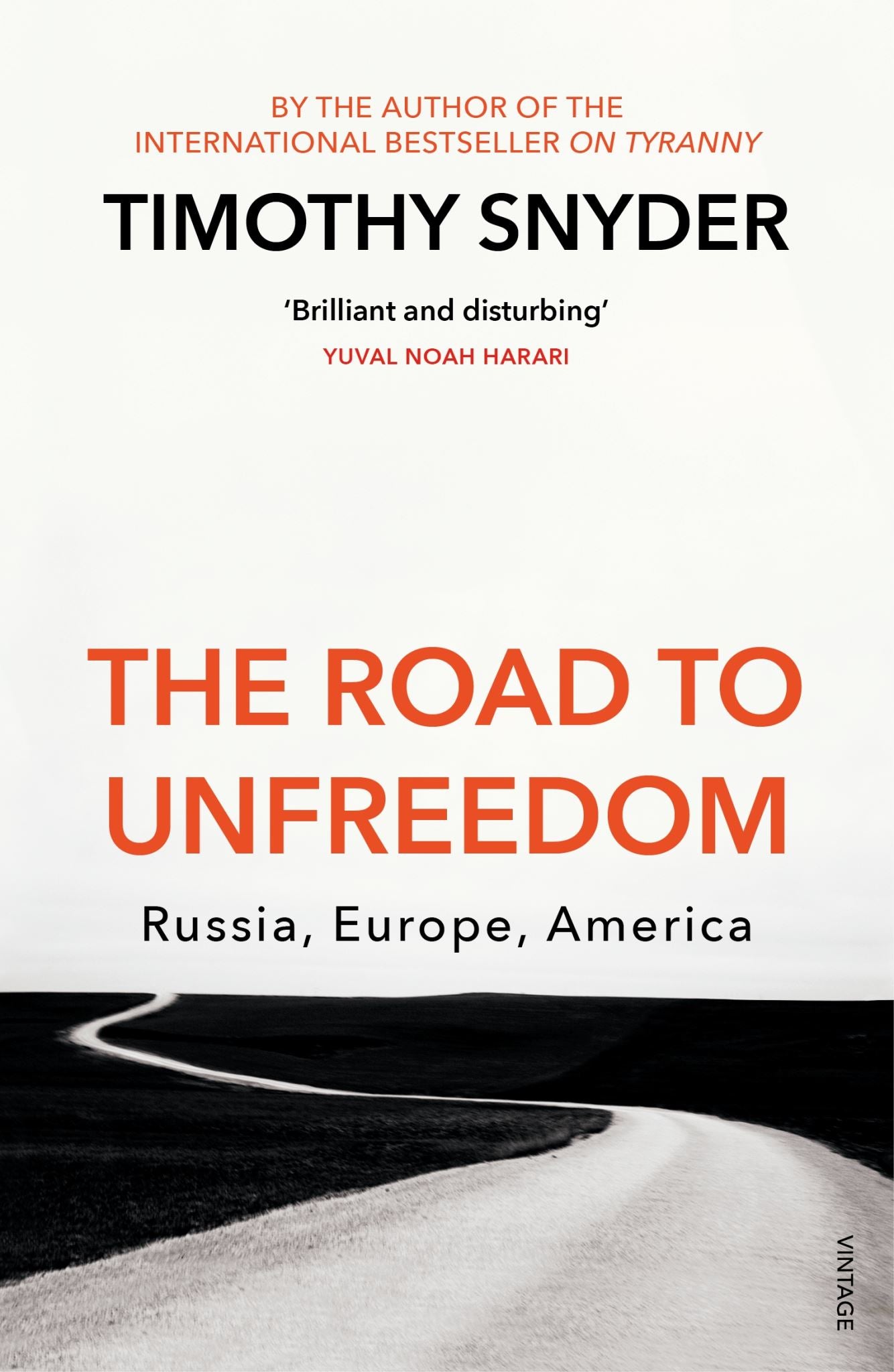 The Road to Unfreedom