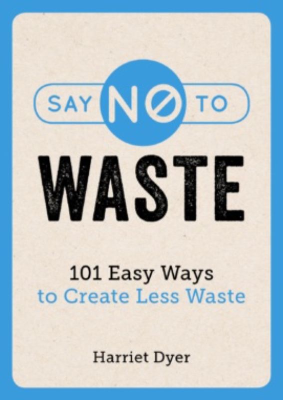 Say No to Waste