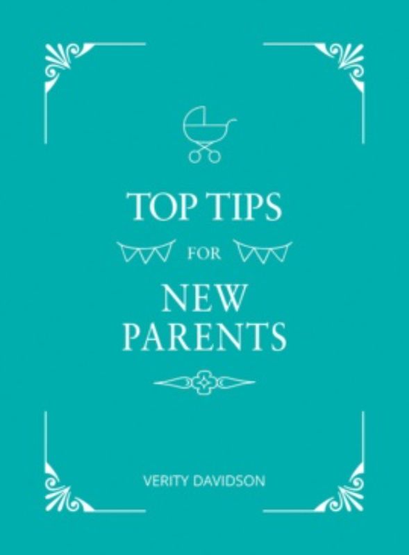 Top Tips For New Parents