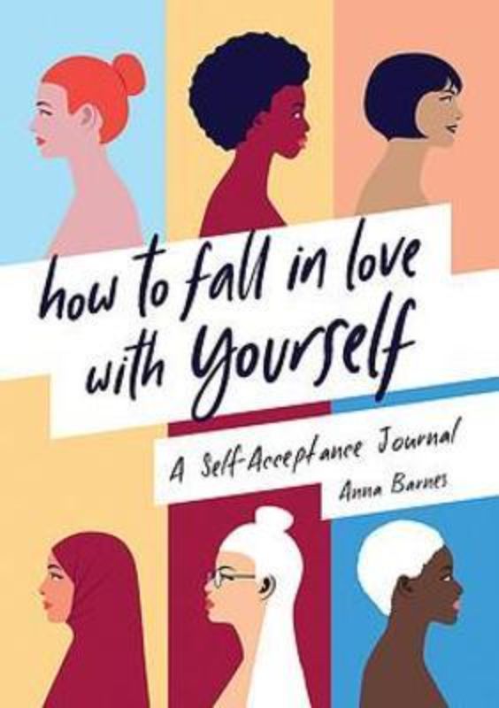 How To Fall In Love With Yourself