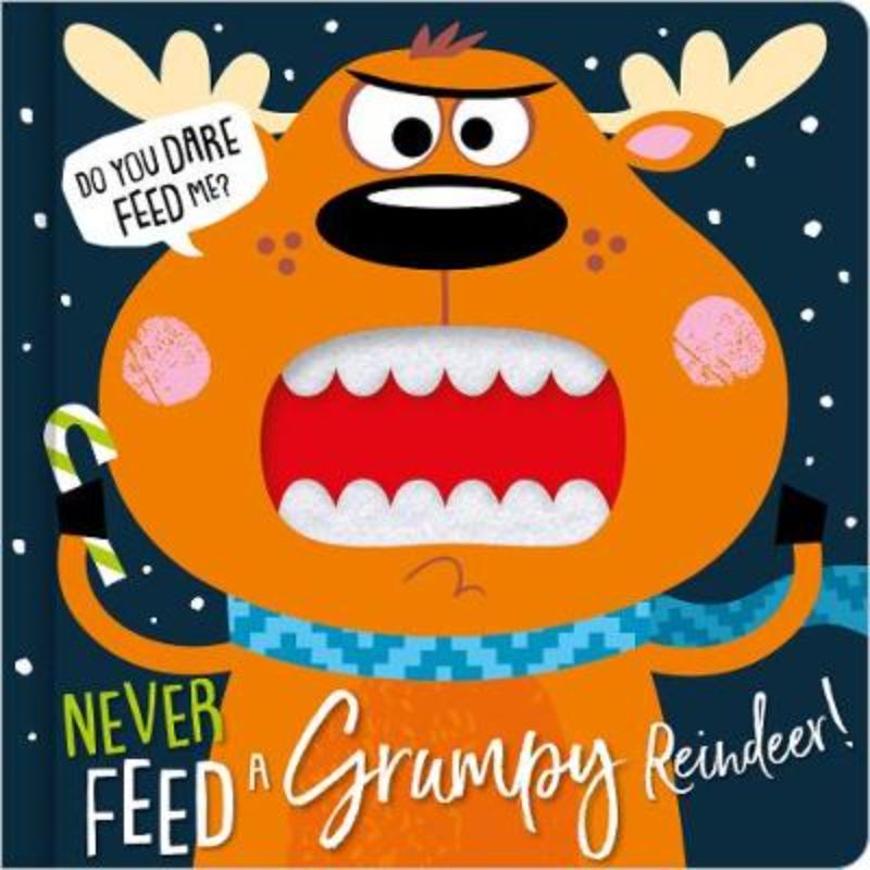Never Feed A Grumpy Reindeer!