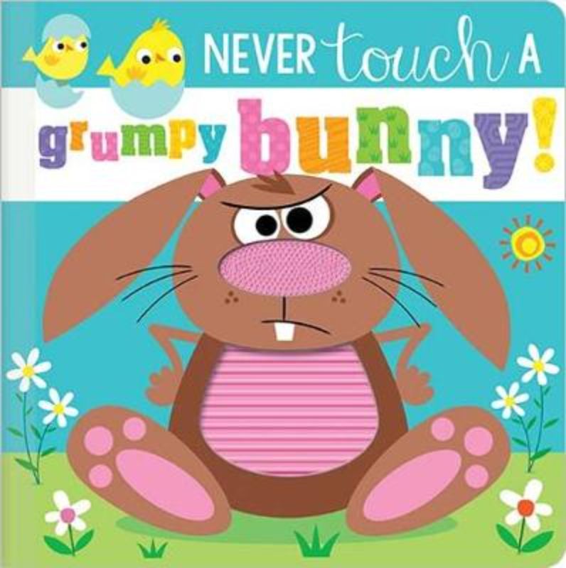 Never Touch A Grumpy Bunny!