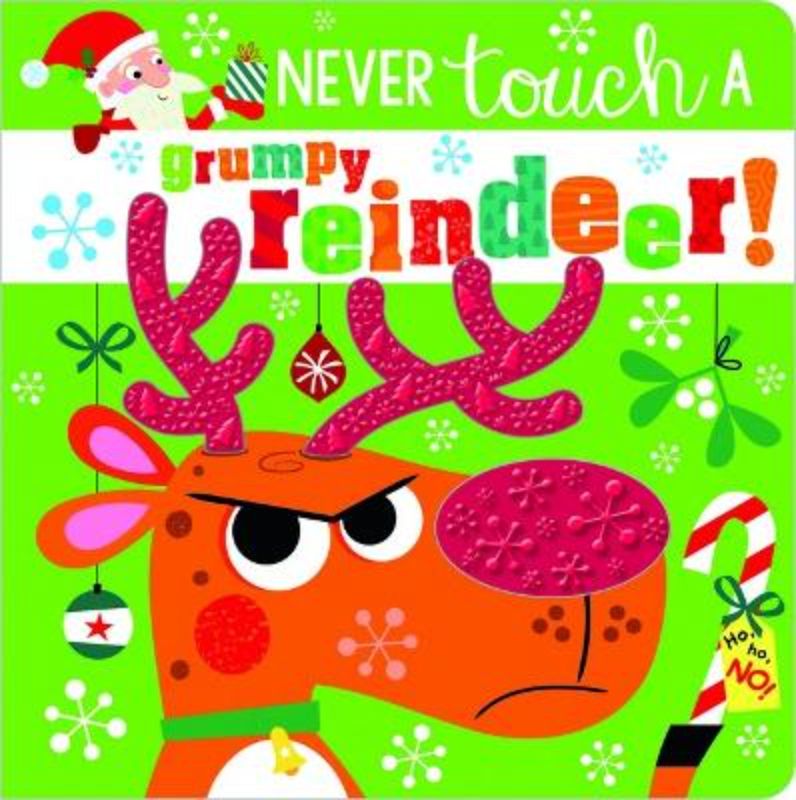 Never Touch A Grumpy Reindeer!