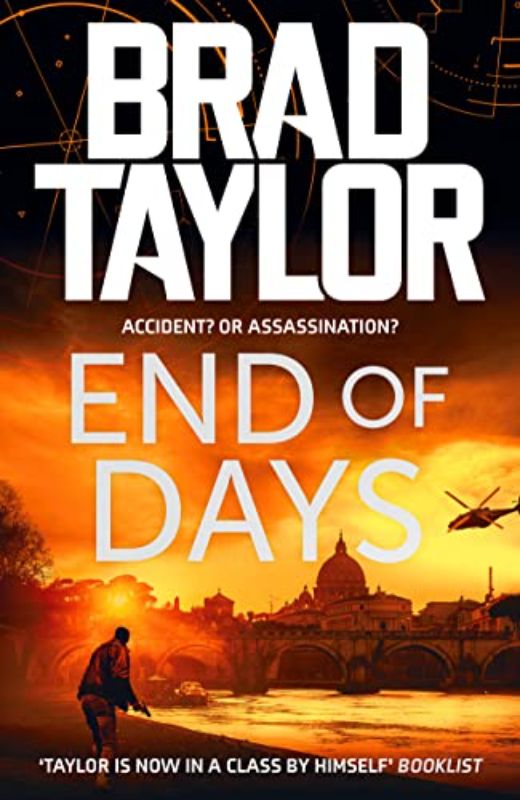 End of Days: A gripping military thriller from ex-Special Forces Commander Brad