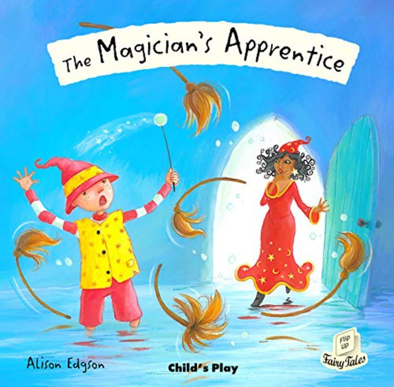 The Magicianâ  s Apprentice (Flip-Up Fairy Tales)