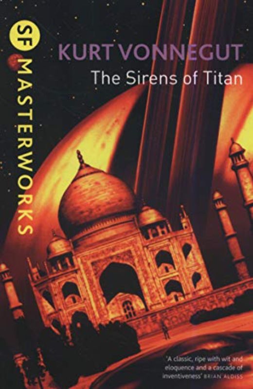 The Sirens Of Titan (S.F. Masterworks)