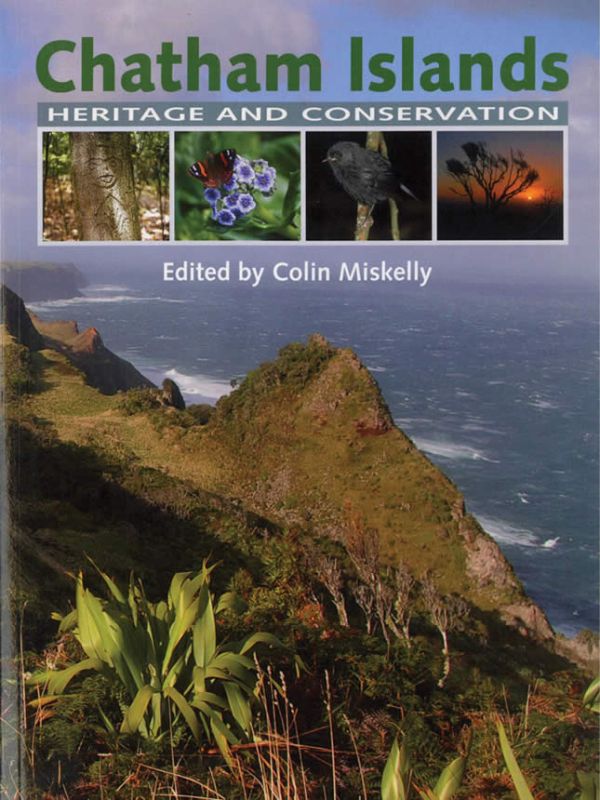 Chatham Islands: Heritage and Conservation