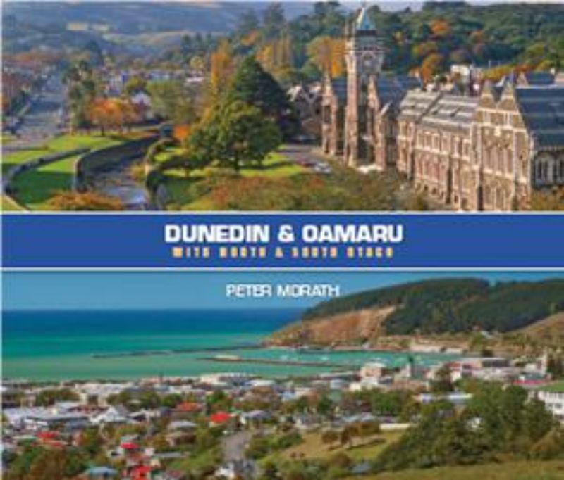 Dunedin & Oamaru